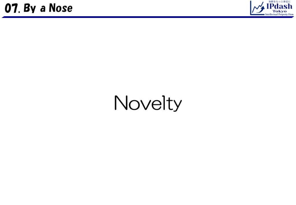 Novelty is explained in an easy-to-understand manner in this slide.